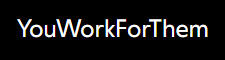 YouWorkForThem Logo