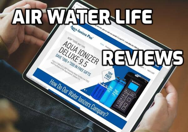 Air Water Life Review