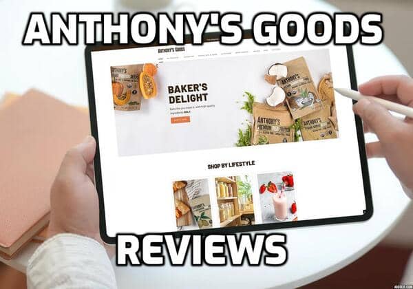 Anthony'S Goods Review