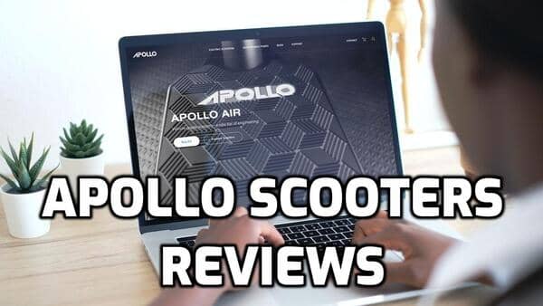 Apollo Scooters Reviews