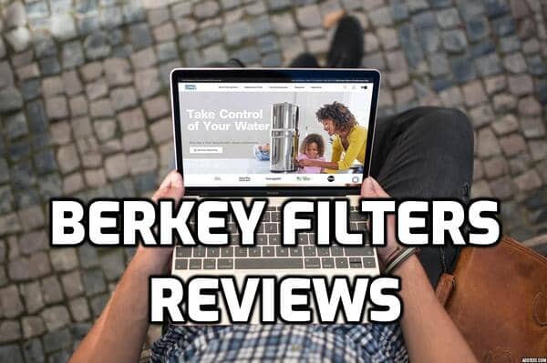 Berkey Filters Review