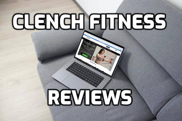 Clench Fitness Review