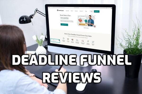 Deadline Funnel Reviews