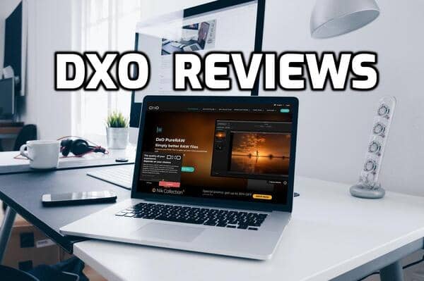 DxO Reviews