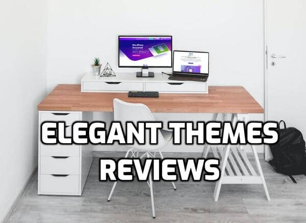 Elegant Themes Reviews