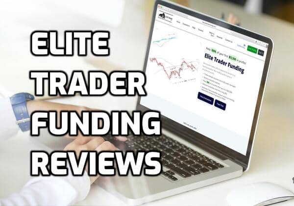 Elite Trader Funding Reviewed (2024): The Good, Bad & Good-To-Know