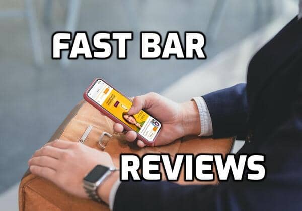 Fast Bar Reviews