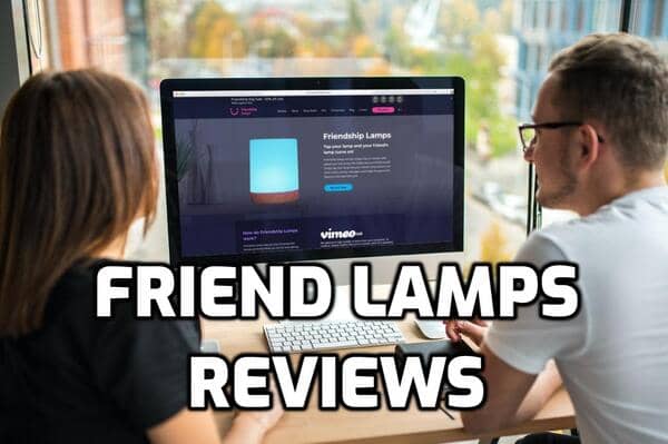 Friend Lamps Reviewed (2024): The Good, Bad & Good-To-Know