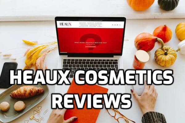 Heaux Cosmetics Review