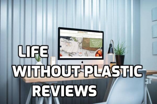 Life Without Plastic Review