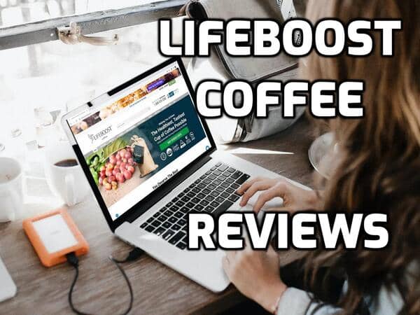 Lifeboost Coffee Review