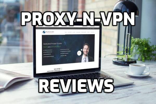 Proxy N Vpn Review