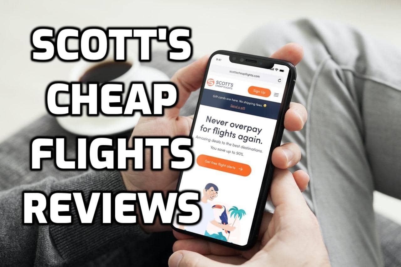 Scott's Cheap Flights Reviews