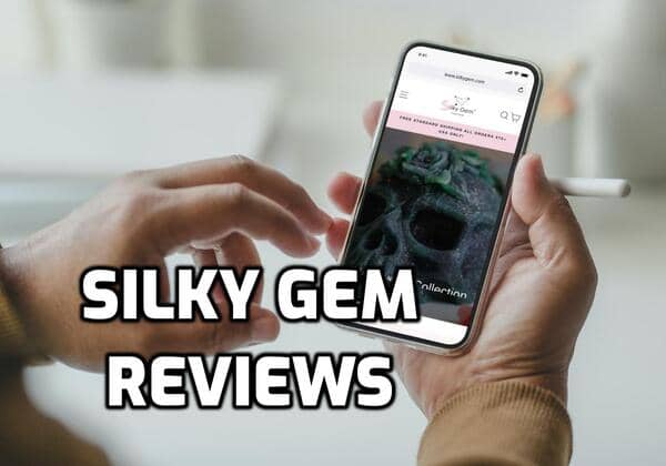 Silky Gem Review