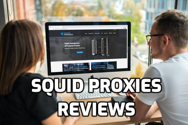 Squid Proxies Reviews