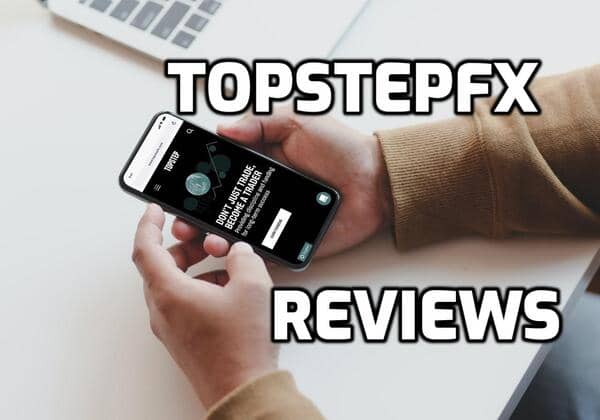 Topstepfx Review